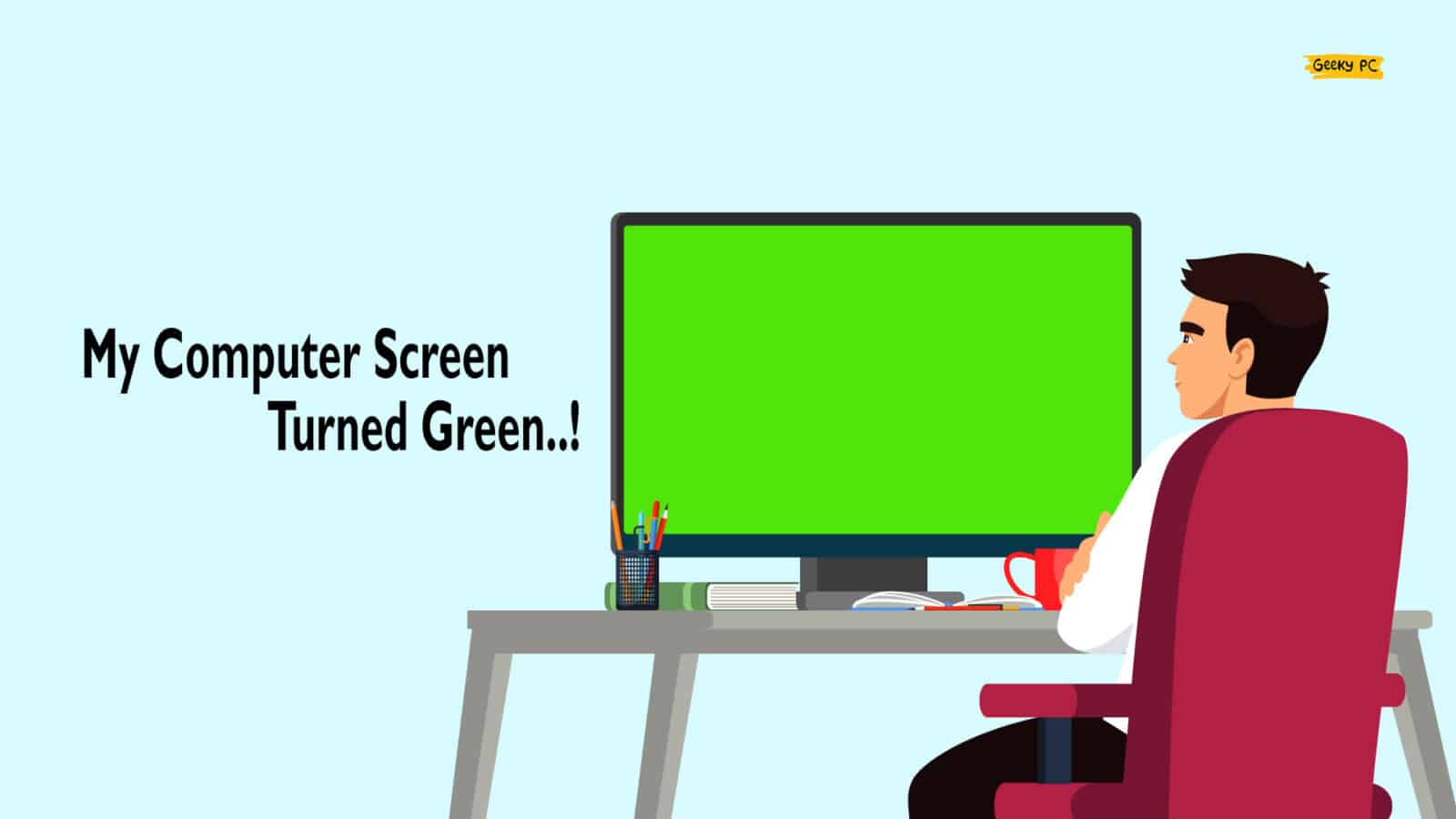 Fix Green Computer Screen