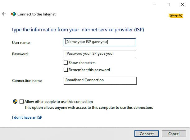 Add Username & Other Details to connect Internet