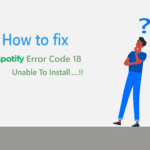 Spotify Error Code 18