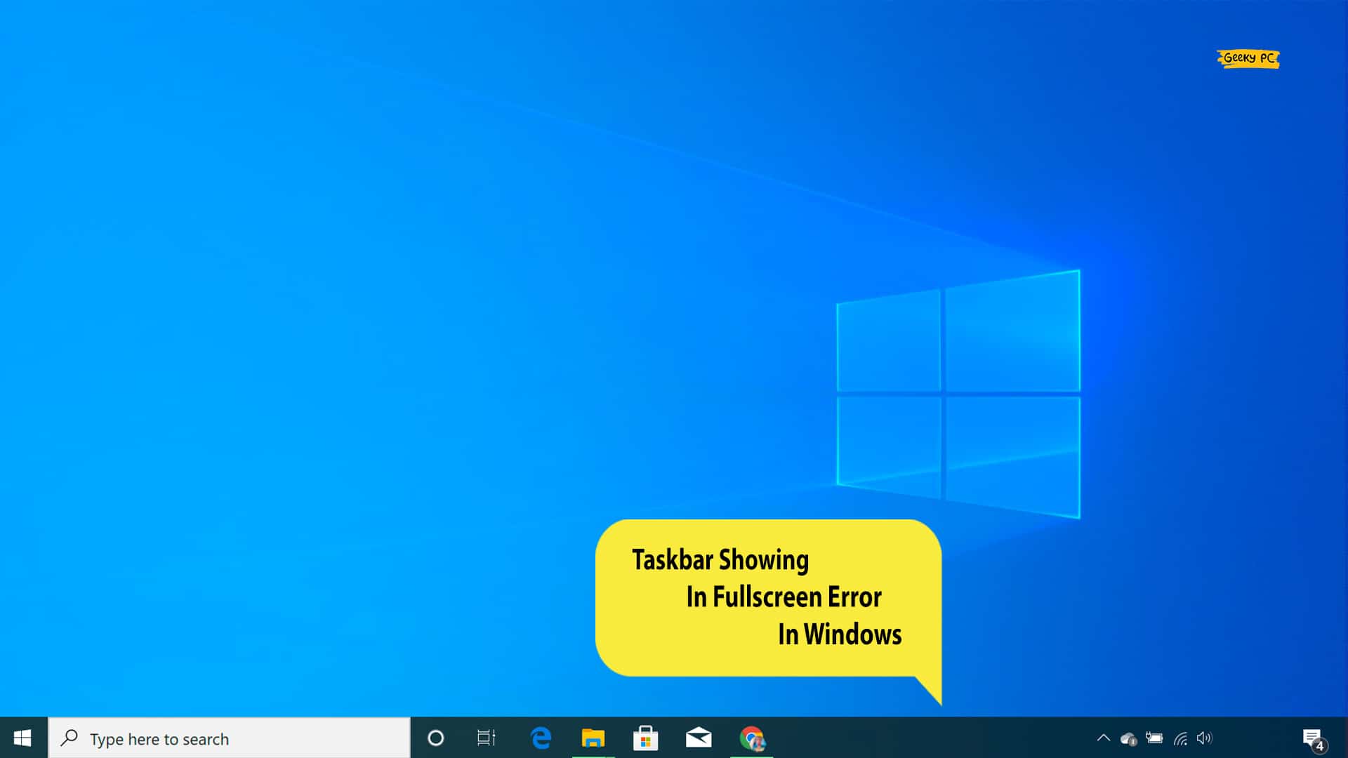 Taskbar Showing In Fullscreen